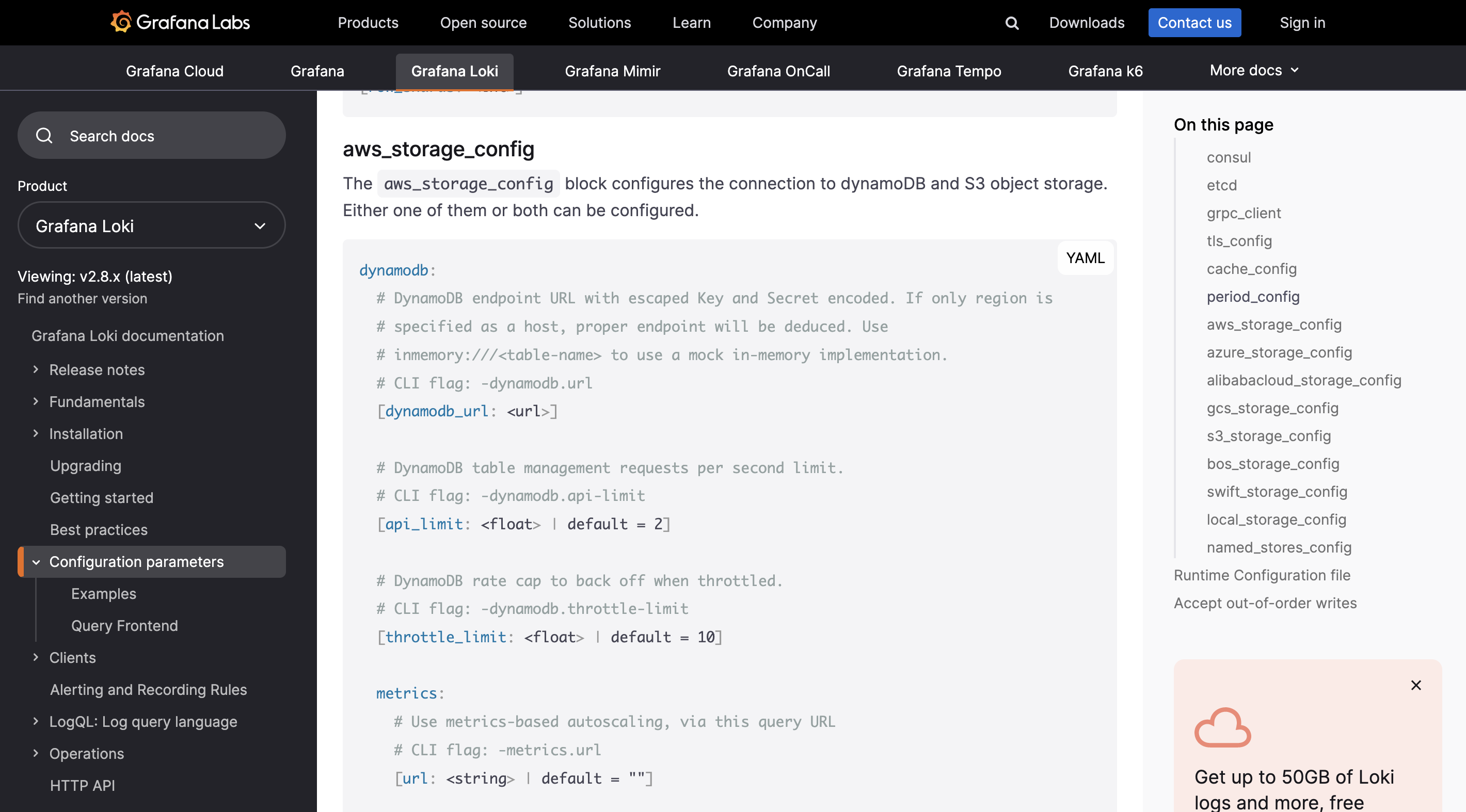 <a href="https://grafana.com/docs/loki/latest/configuration/#aws_storage_config">https://grafana.com/docs/loki/latest/configuration/#aws_storage_config</a>